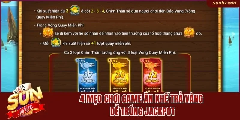 4 mẹo chơi game Ăn Khế Trả Vàng dễ trúng Jackpot