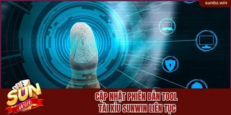 Cập nhật phiên bản tool Tài Xỉu Sunwin liên tục