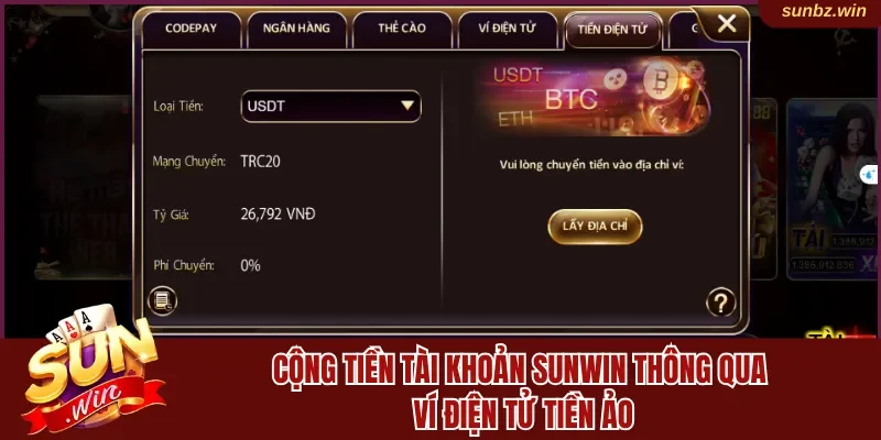 Cộng tiền tài khoản Sunwin thông qua ví điện tử tiền ảo